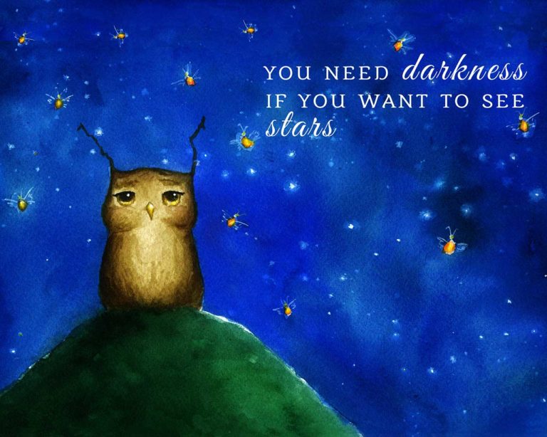 You need the darkness if you want to see stars